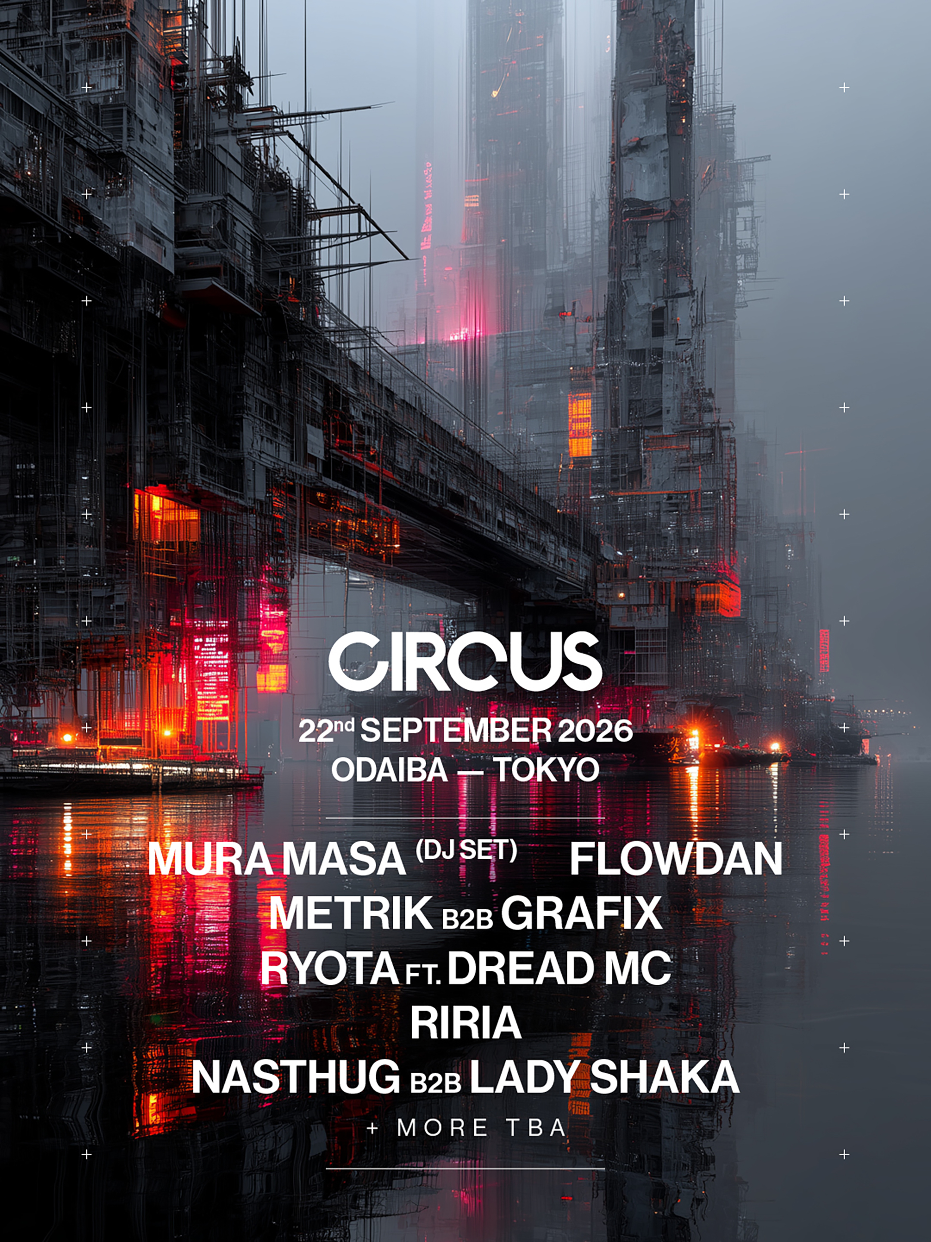 ミュージック SMASH THE PANDORA FINAL TOKYO CIRCUS CIRCUS ODAIBA Reveals Second Wave Lineup | JustDropped | Droptokyo
